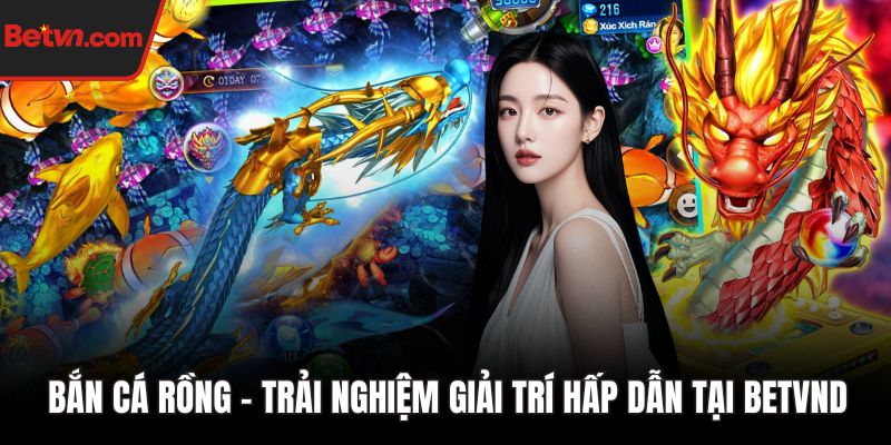 Bắn cá rồng