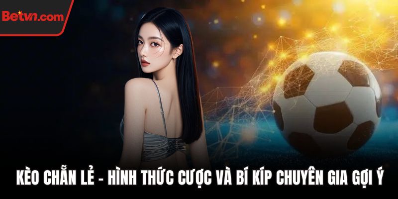 kèo chẵn lẻ