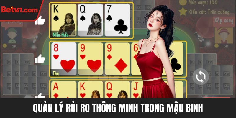 Quản lý rủi ro thông minh trong Mậu Binh